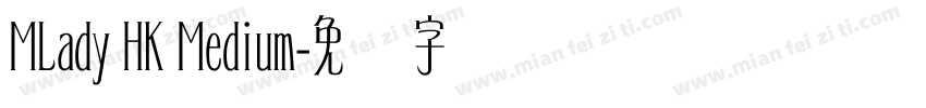 MLady HK Medium字体转换